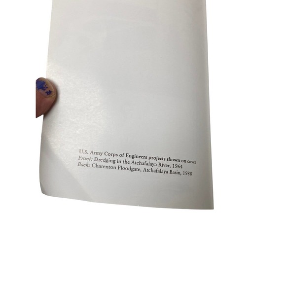 Designing the Bayous : The Control of Water in the Atchafalaya Basin, 1800-1995 - Picture 9 of 10